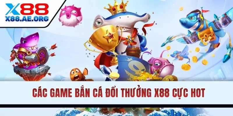 Bắn cá đổi thưởng với đa dạng chủ đề giải trí