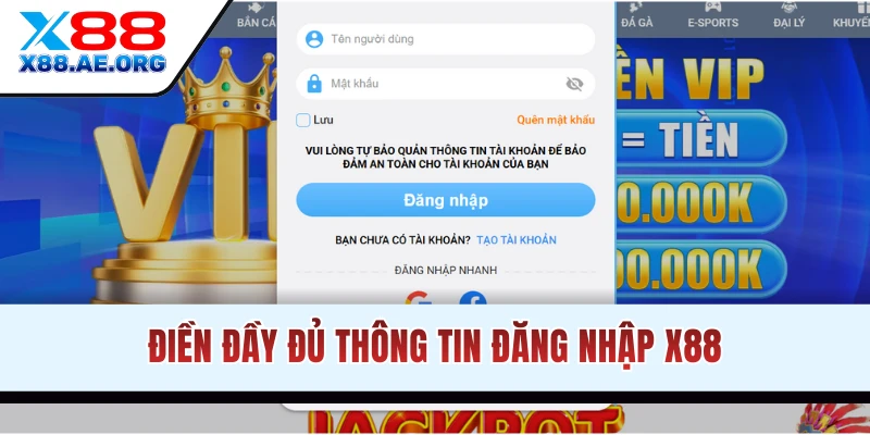 Chi tiết cách điền dữ liệu đăng nhập X88